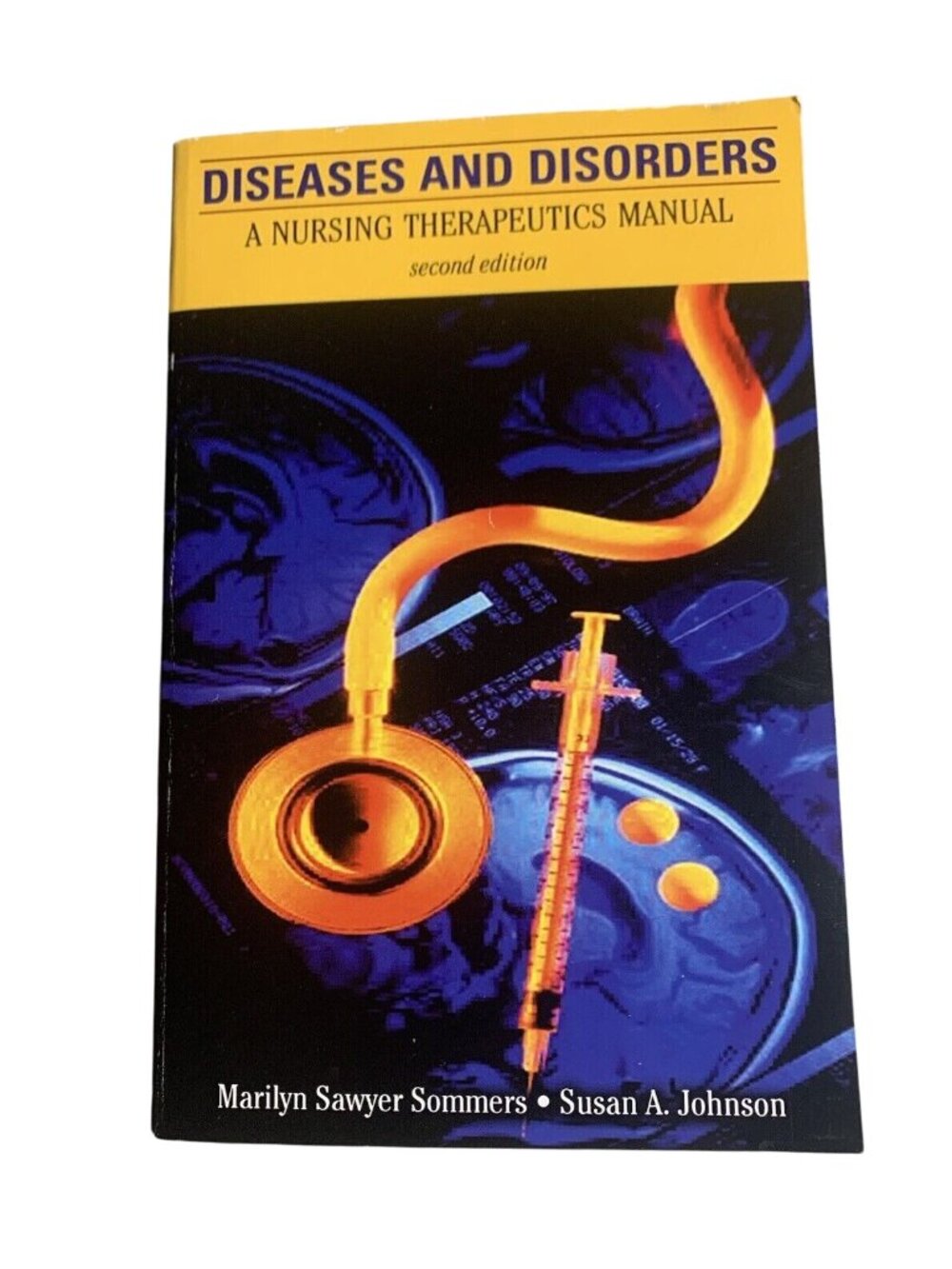 Diseases and Disorders A Nursing Therapeutics Manual 2nd Ed RN Textbook